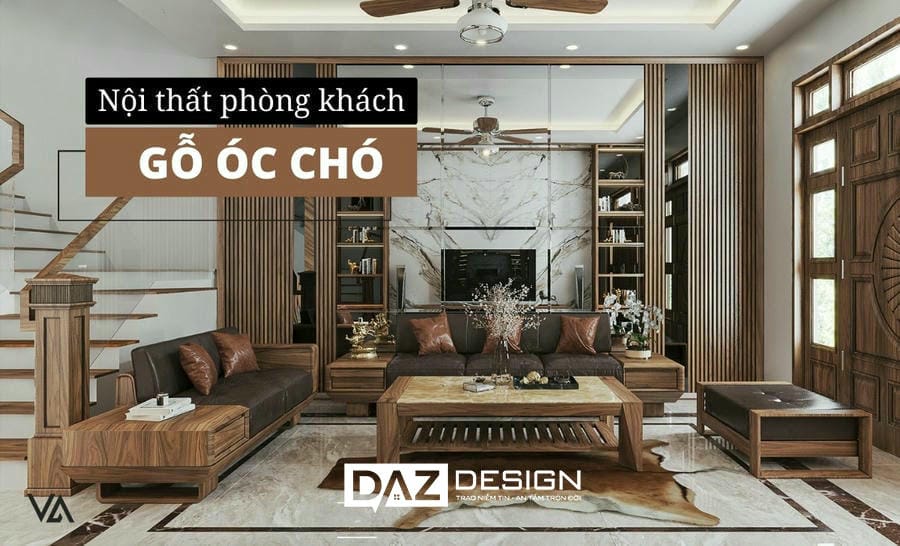 Nội thất gỗ óc chó lựa chọn cho không gian sống đẳng cấp